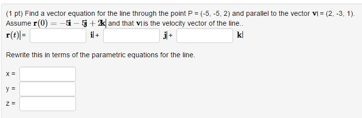 Solved Find a vector equation for the line through the point | Chegg.com
