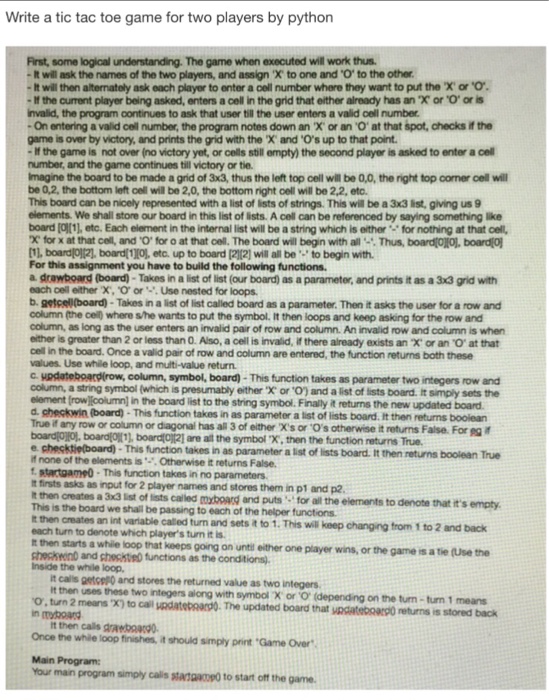 Solved Write a tic tac toe game for two players by python | Chegg.com