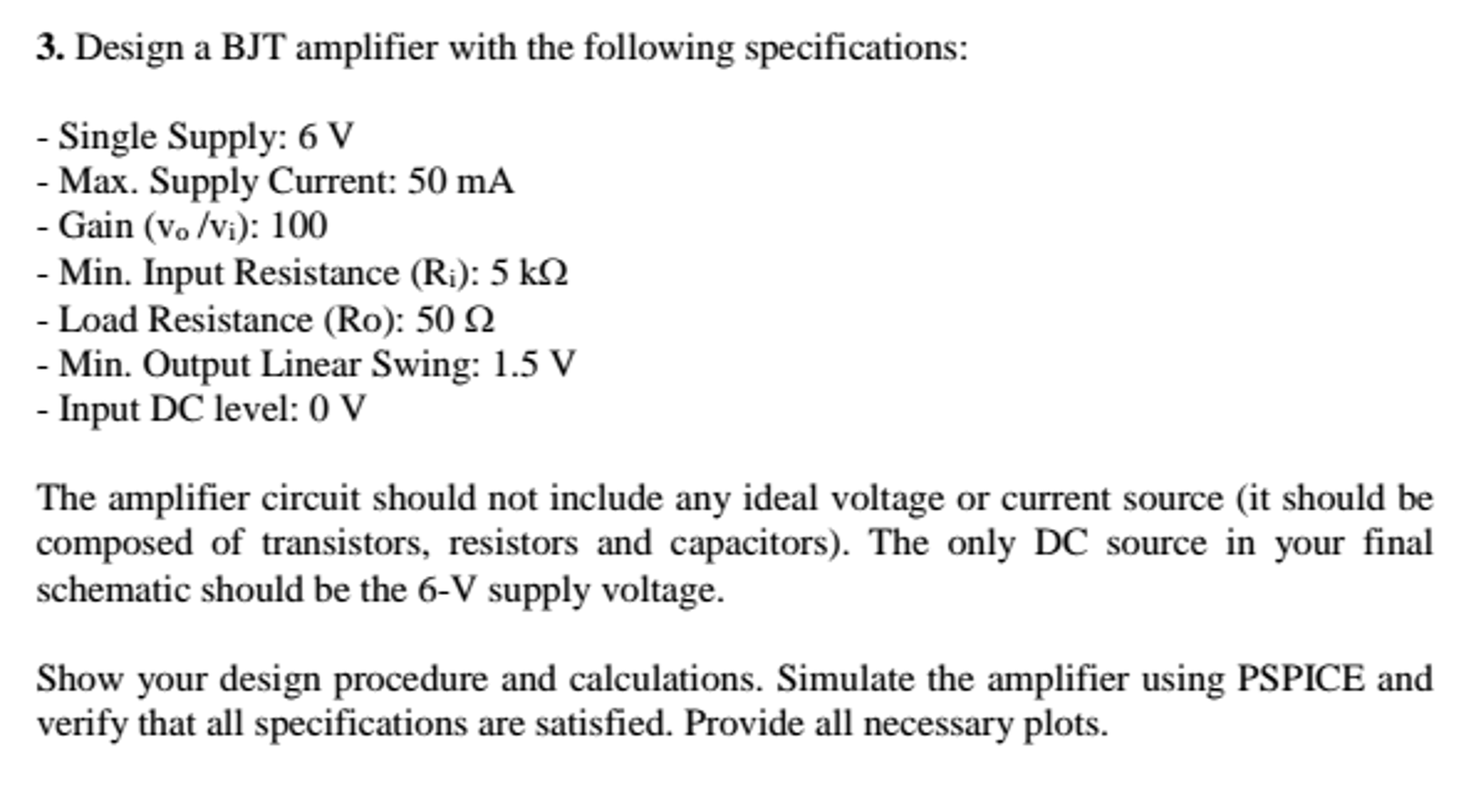 Design a BJT amplifier with the following | Chegg.com