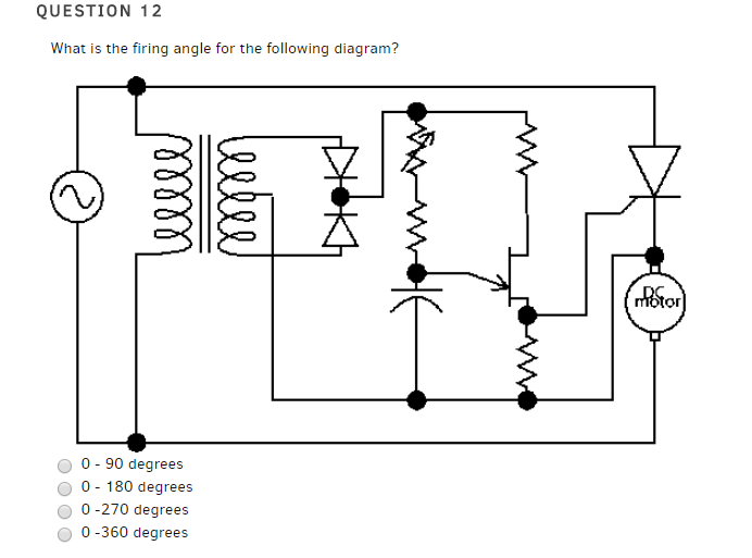 Solved QUESTION 12 What is the firing angle for the