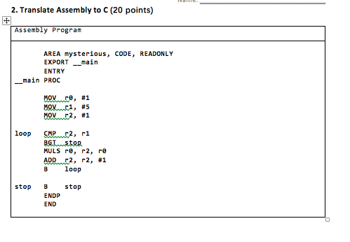 Solved 2. Translate Assembly to C (20 points) Assembly | Chegg.com