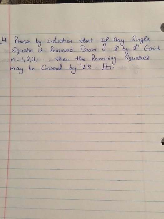 Solved Prove by induction that If any single square is | Chegg.com