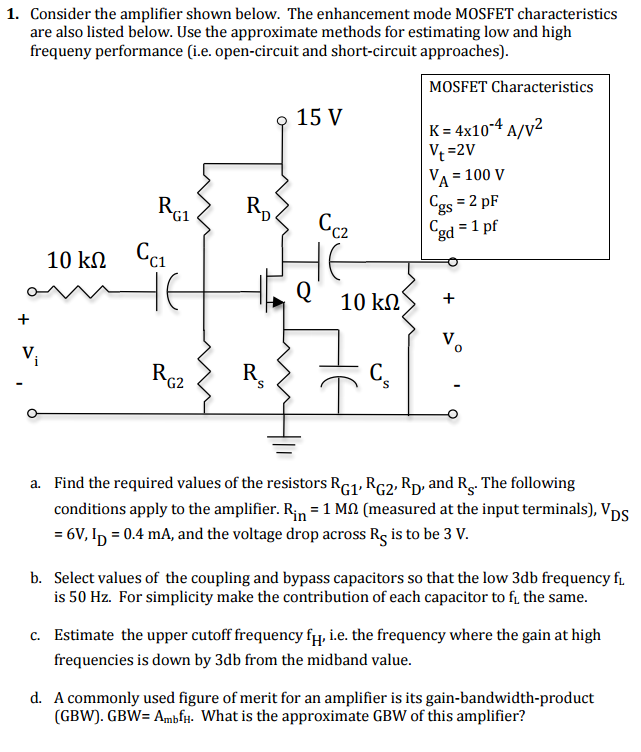 Solved Consider The Amplifier Shown Below. The Enhancement | Chegg.com