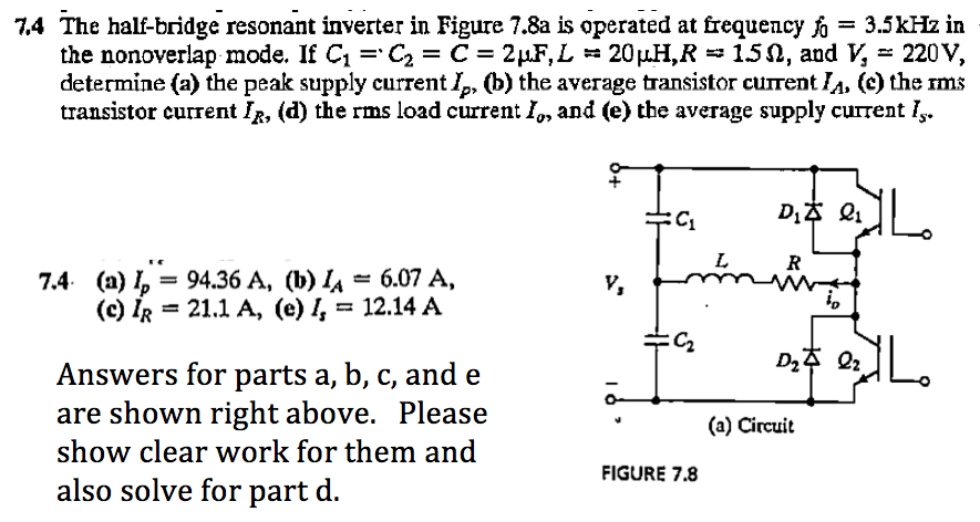 Solved The Half-bridge Resonant Inverter In Figure 7.8a Is | Chegg.com