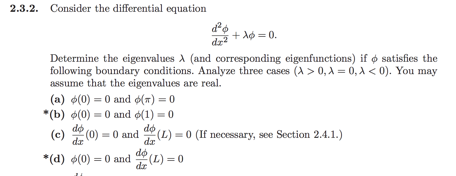 Solved Consider the differential equation d^2 Phi/d x^2 + | Chegg.com