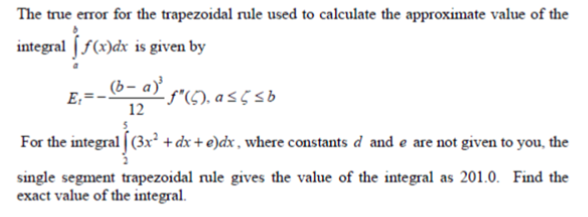 Solved The true error for the trapezoidal rule used to