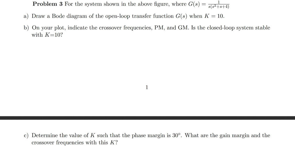 Solved Problem 3 For the system shown in the above figure, | Chegg.com