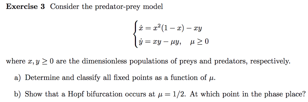 Solved Exercise 3 Consider the predator-prey model where x, | Chegg.com