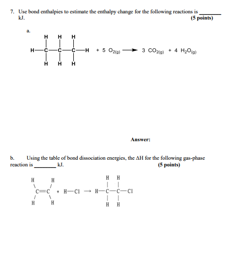 Solved 7. Use Bond Enthalpies To Estimate The Enthalpy | Chegg.com