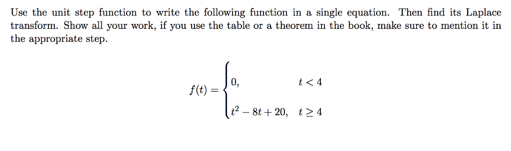Solved Use the unit step function to write the following | Chegg.com