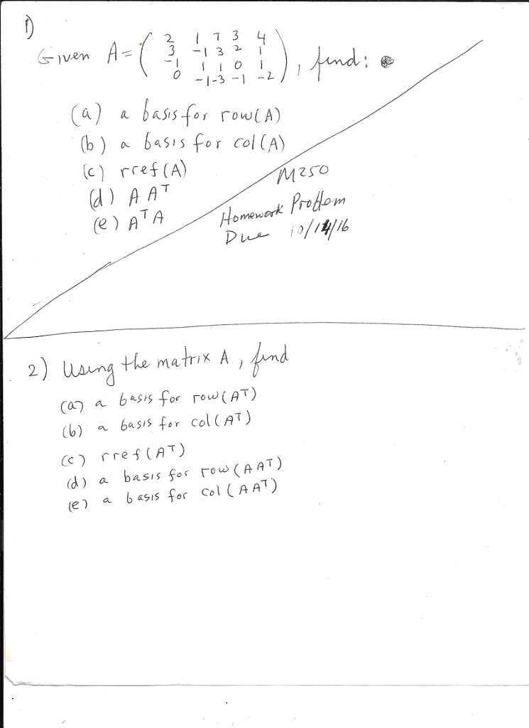 Solved Given A = (2 1 7 3 4 3 -1 3 2 1 -1 1 1 0 1 0 -1 -3 | Chegg.com