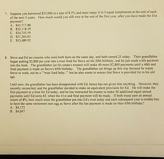 Solved Suppose You Borrowed S55000 At A Rate Of 85 And 6720