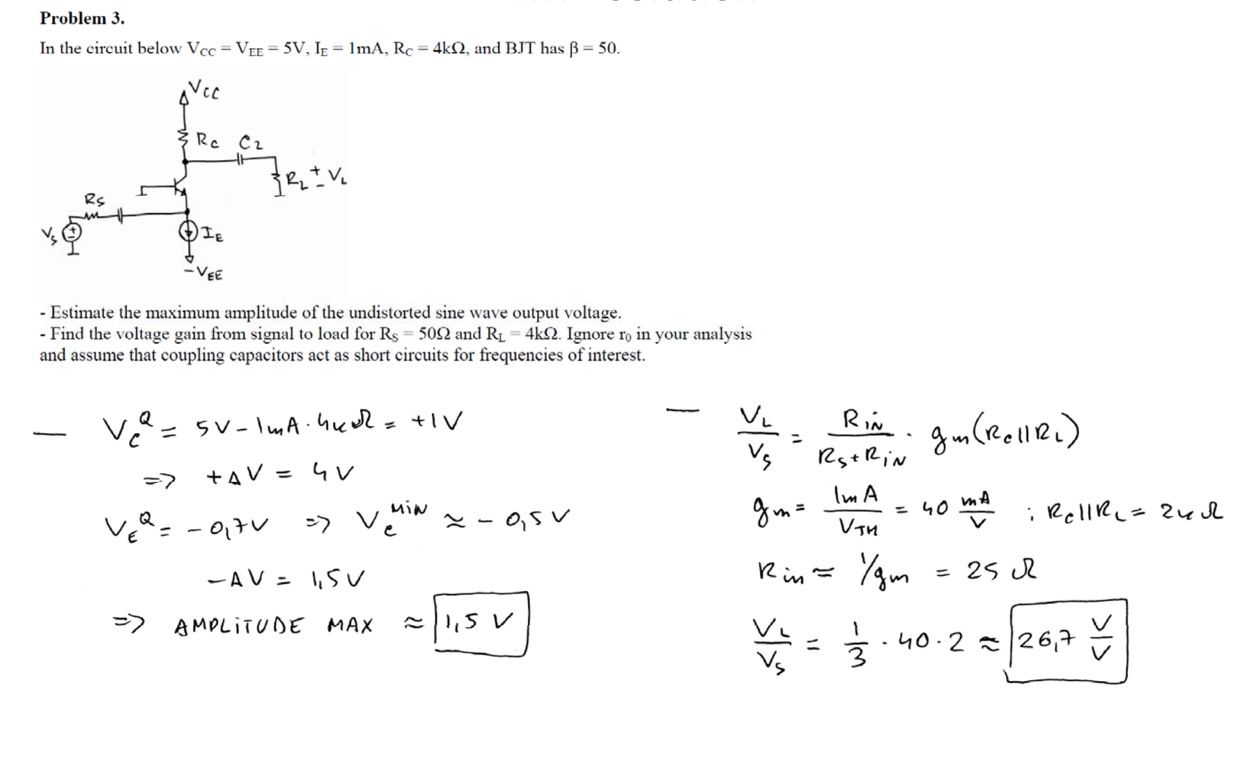 Solved In the circuit below V_cc = V_EE = 5v, I_E = 1mA, R_c | Chegg.com