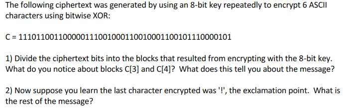 Solved The Following Ciphertext Was Generated By Using An | Chegg.com