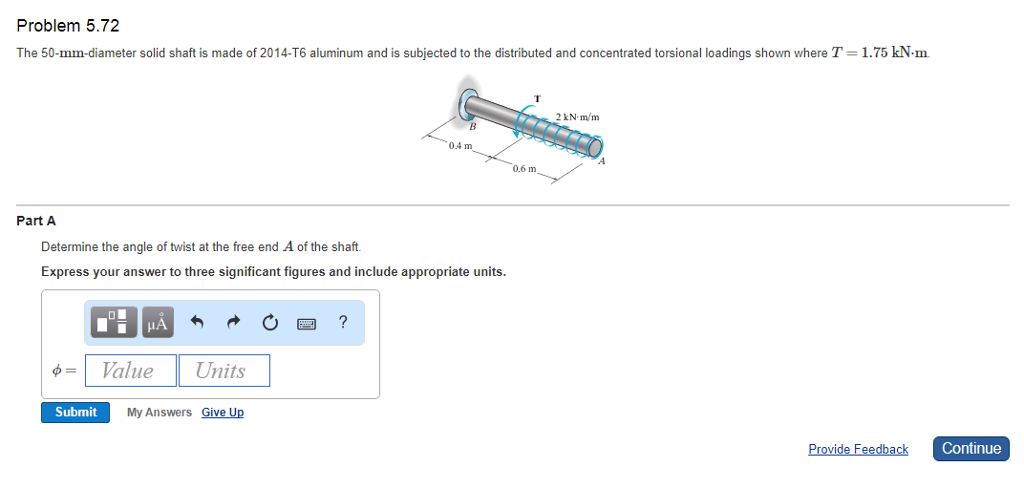 Solved The 50-mm-diameter solid shaft is made of 2014-T6 | Chegg.com