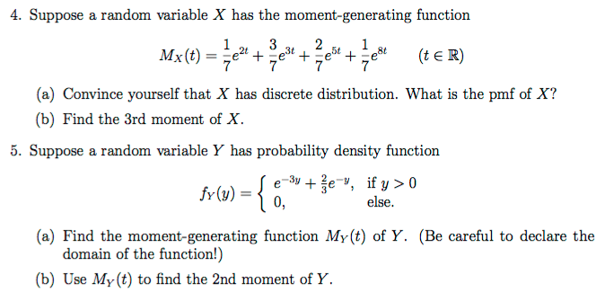 Solved Suppose A Random Variable X Has The Moment Generating 2509