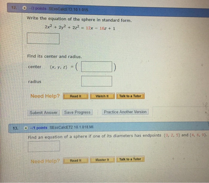 Solved Write The Equation Of The Sphere In Standard Form 