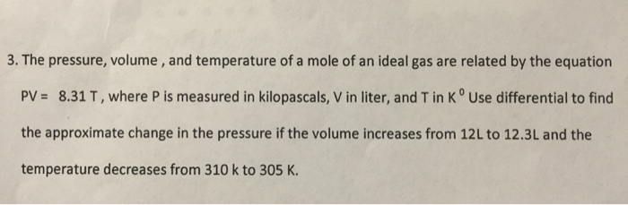 Solved The pressure, volume, and temperature of a mole of an | Chegg.com