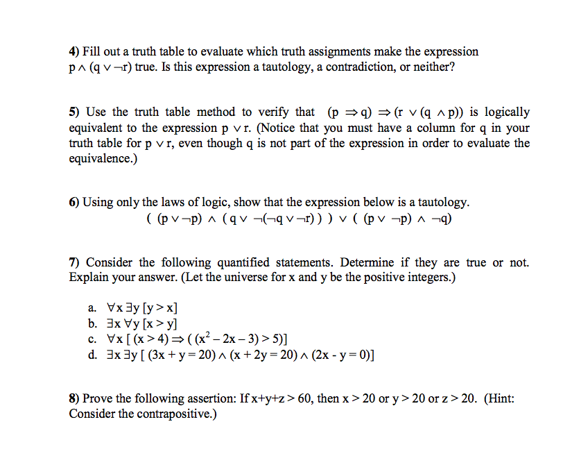 Fill out a truth table to evaluate which truth | Chegg.com