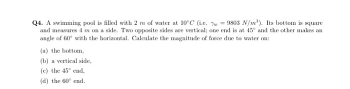 Solved Q4. A swimming pool is filled with 2 m of water at | Chegg.com