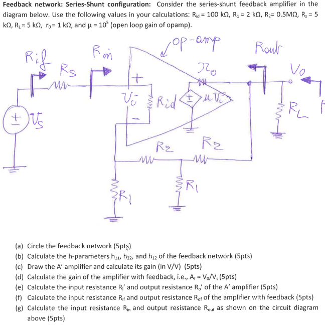 Consider the series-shunt feedback amplifier in the | Chegg.com