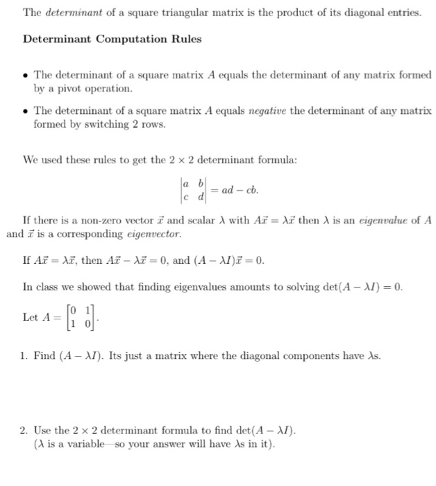 Solved The Determinant Of A Square Triangular Matrix Is The