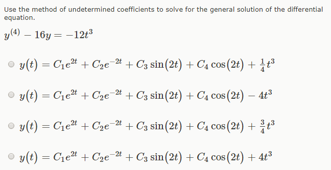 Solved Use the method of undetermined coefficients to solve | Chegg.com
