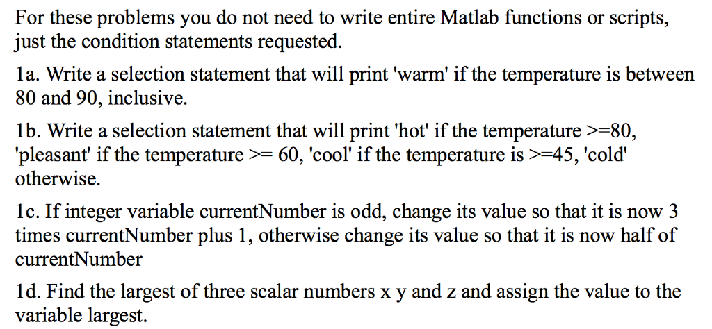Solved For these problems you do not need to write entire | Chegg.com
