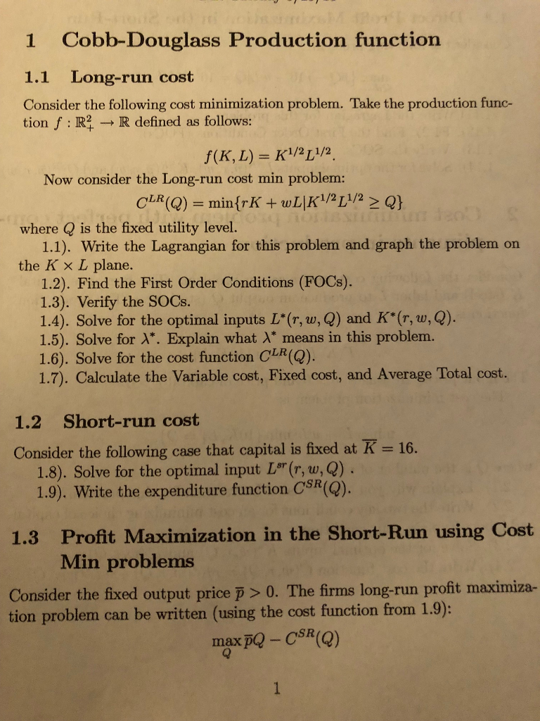 Solved 1 Cobb-Douglass Production Function 1.1 Long-run Cost | Chegg.com