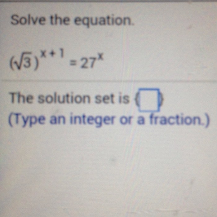 Solved Solve The Equation squareroot 3 x 1 27x The Chegg