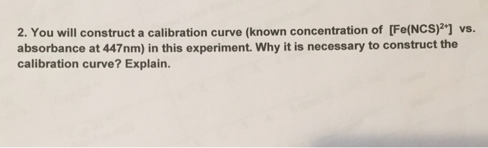 Solved You Will Construct A Calibration Curve (known | Chegg.com