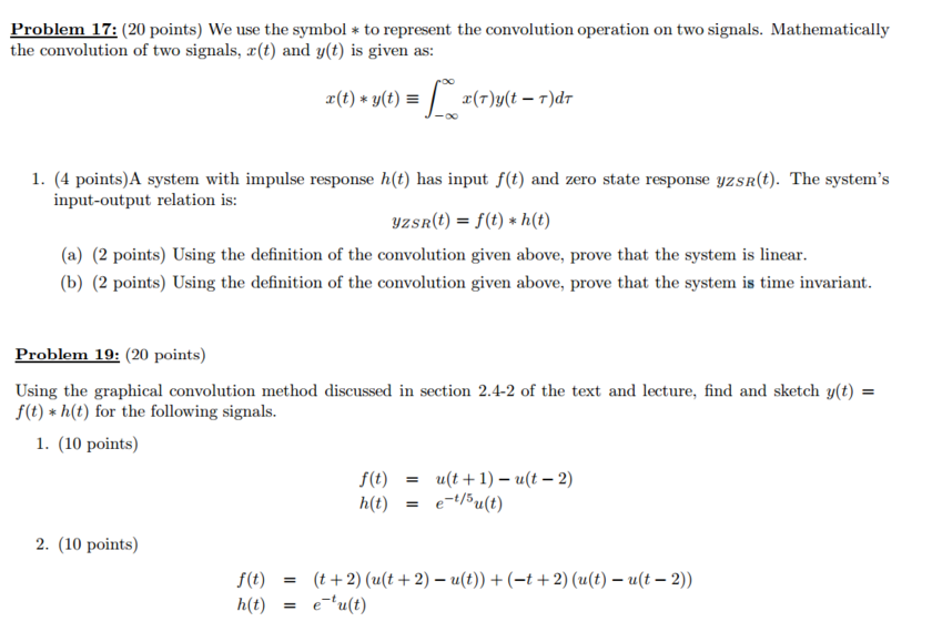 Solved We use the symbol * to represent the convolution | Chegg.com