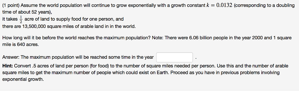 Solved (1 point) Assume the world population will continue | Chegg.com