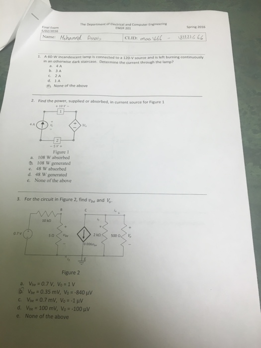 Solved A 60 W incandescent lamp is connected to a 120 V