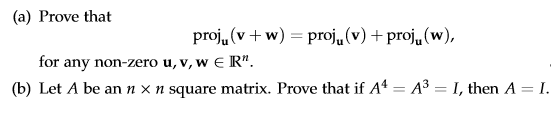 Solved (a) Prove that proju (v w) proj(v) +proj(w), for any | Chegg.com