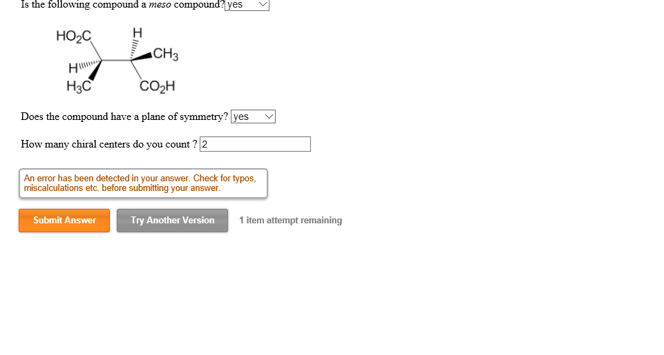 Solved Is the following compound a meso compound? Does the | Chegg.com