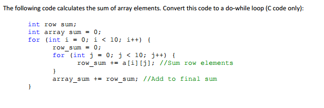 Solved The following code calculates the sum of array Chegg