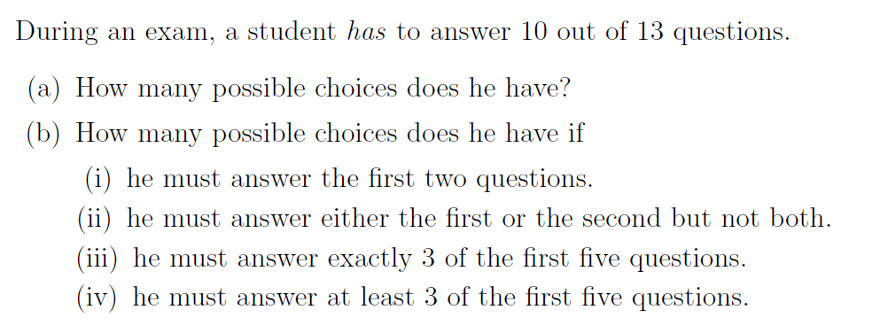 Solved During an exam, a student has to answer 10 out of 13 | Chegg.com