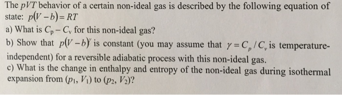 Solved The PVT Behavior Of A Certain Non-ideal Gas Is | Chegg.com