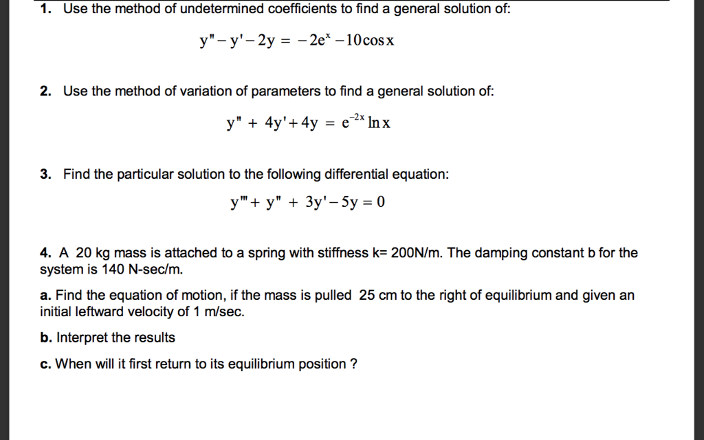 Solved 1. Use the method of undetermined coefficients to | Chegg.com