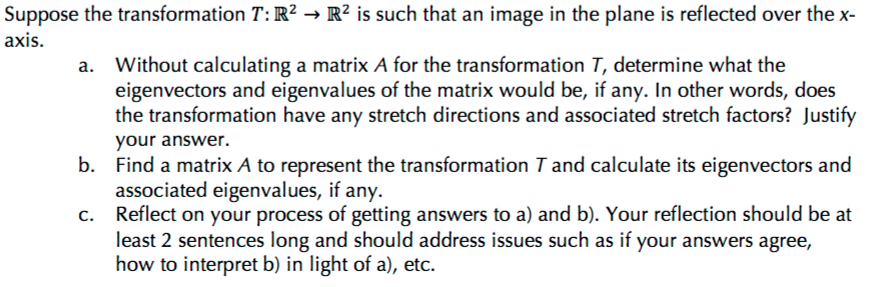 Solved Suppose The Transformation T R 2 Rightarrow R 2 Is