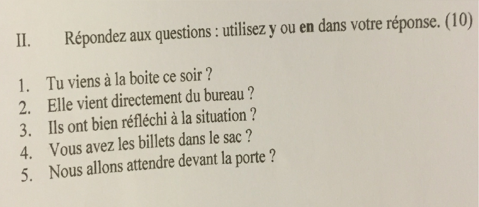 Solved II. Répondez Aux Questions: Utilisezy Ou En Dans | Chegg.com