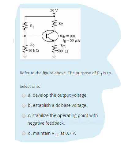 Solved Refer to the figure above. The purpose of R_E is to | Chegg.com