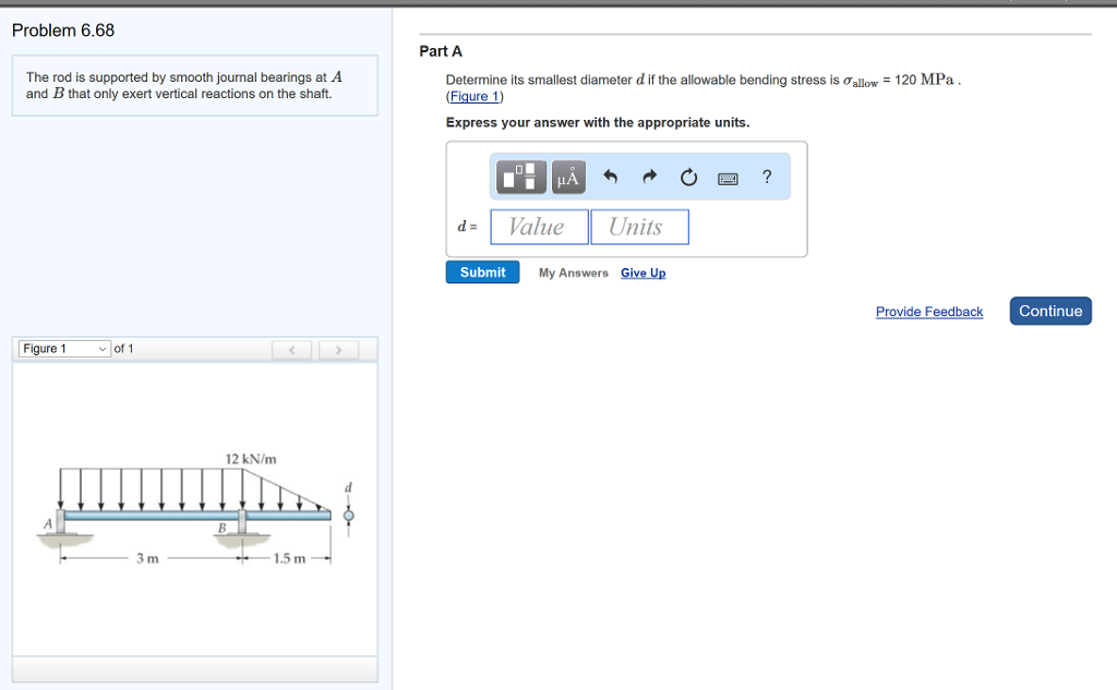 Solved Problem 6.68 Part A The rod is supported by smooth | Chegg.com