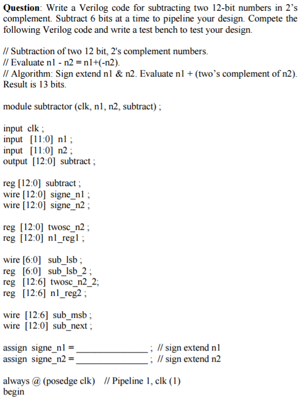 Solved Question: Write a Verilog code for subtracting two | Chegg.com