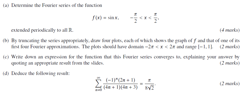 Solved (a) Determine the Fourier series of the function | Chegg.com