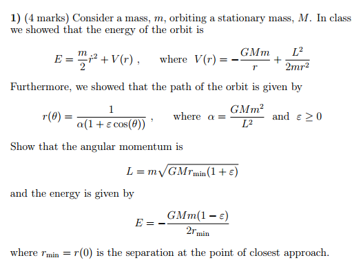 Solved Consider a mass, m, orbiting a stationary mass. M. In | Chegg.com