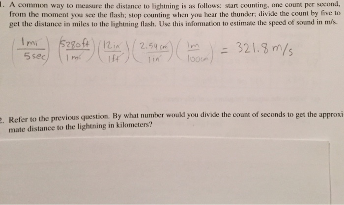 Solved A common way to measure the distance to lightning is