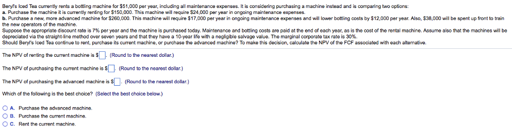 Solved Beryl's iced Tea currently rents a bottling machine | Chegg.com