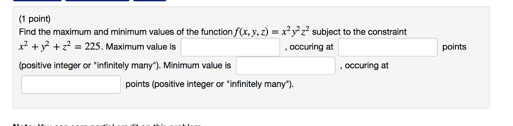 Solved 1 point Find the maximum and minimum values of the | Chegg.com